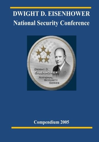 DWIGHT D. EISENHOWER National Security Conference 2005