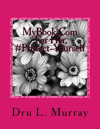 MyBook.Com For Her, #Protect-Yourself