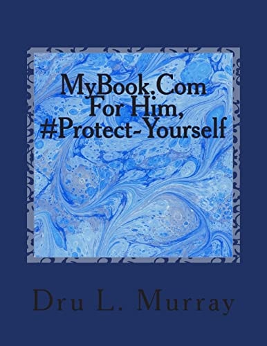 MyBook.Com For Him, #Protect-Yourself