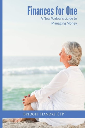 Finances for One A New Widow's Guide to Managing Money