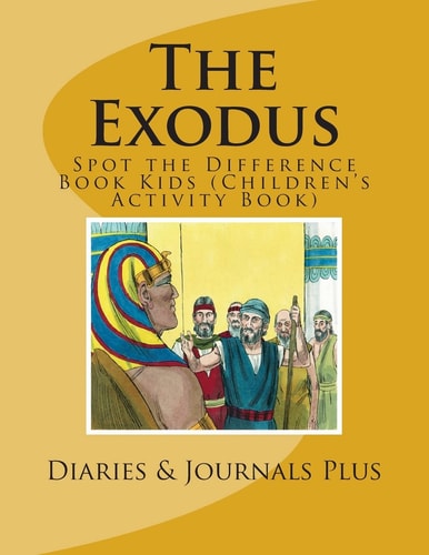 The Exodus Spot the Difference Book Kids (Children's Activity Book)