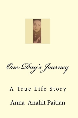 One Day's Journey My Life Story In Soviets