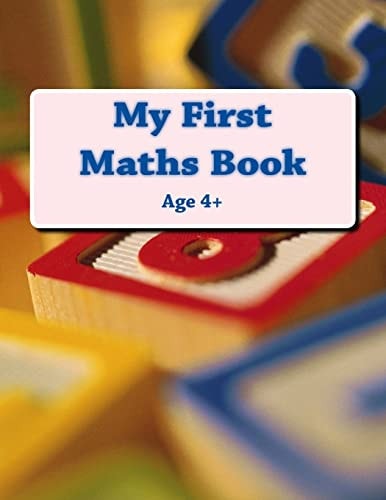 My First Maths Book Age 4+
