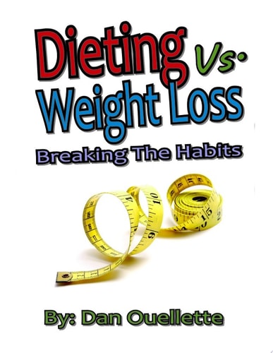 Dieting Vs Weight Loss - Breaking the Habits