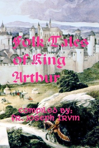 Folk Tales of King Arthur