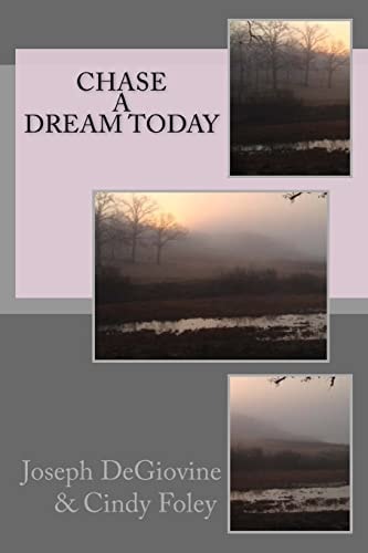 Chase a Dream Today