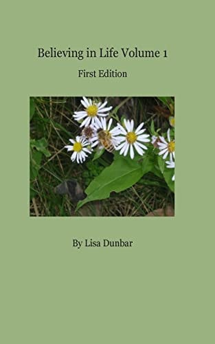Believing In Life Voume 1 First Edition