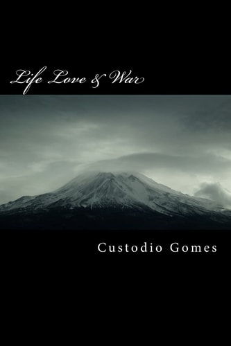 Life Love and War