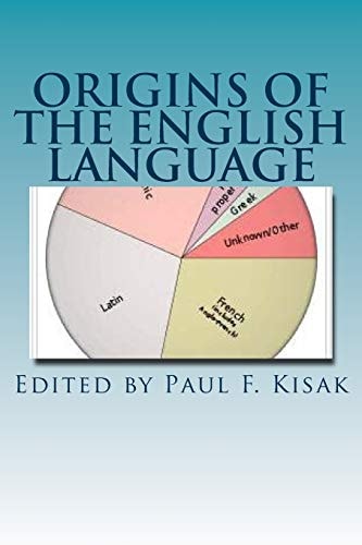 Origins of The English Language An Overview
