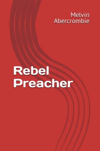 Rebel Preacher