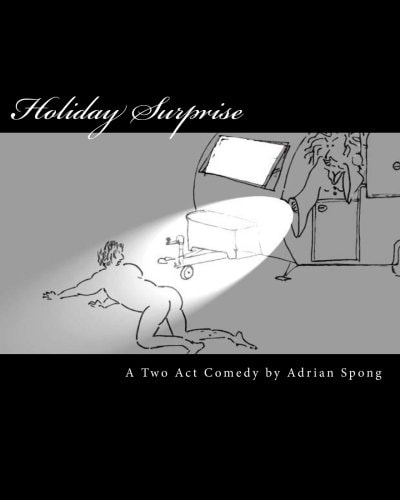Holiday Surprise Full Length Stage Play. Heart Warming Comedy about Friendship.