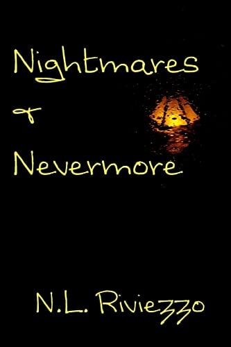 Nightmares and Nevermore