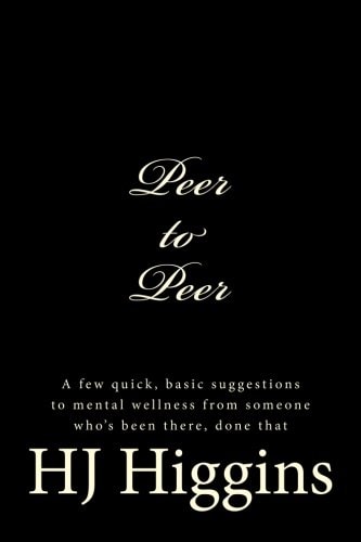 Peer-To-Peer A Few Basic Suggestions to Mental Wellness