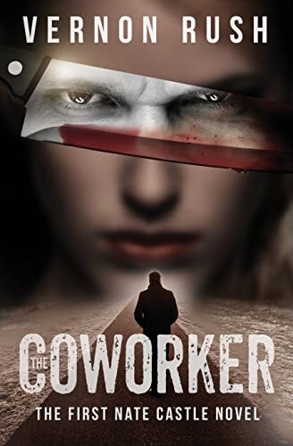 The Coworker The First Nate Castle Novel
