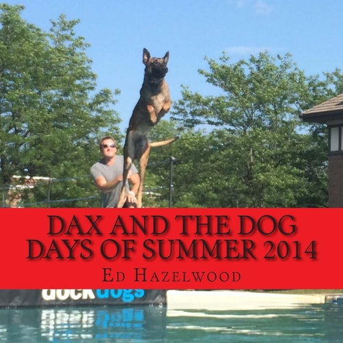 Dax and the Dog Days of Summer 2014