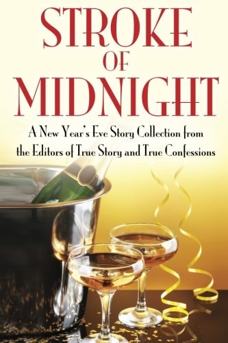 Stroke of Midnight A New Year's Eve Storty Collection