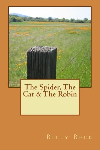 The Spider, the Cat and the Robin