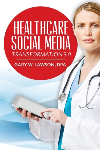 Healthcare Social Media Transformation 3. 0