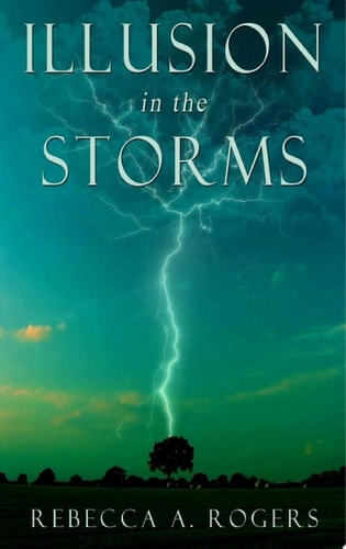 Illusion in the Storms