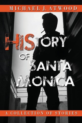 HiStory of Santa Monica Stories