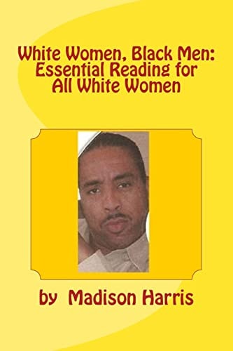 White Women, Black Men Essential Reading for All White Women