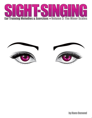Sight-Singing - Volume 3 The Minor Scales
