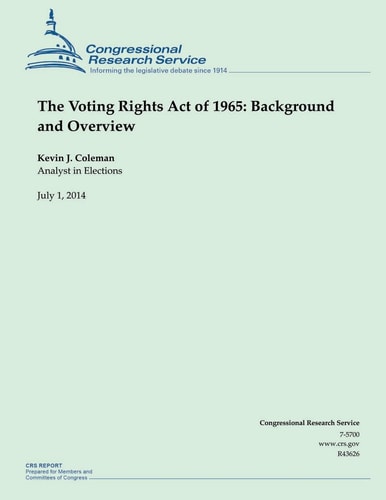 The Voting Rights Act of 1965 Background and Overview