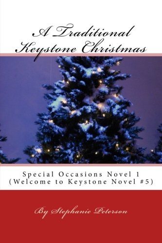 A Traditional Keystone Christmas Special Occasions Novel 1