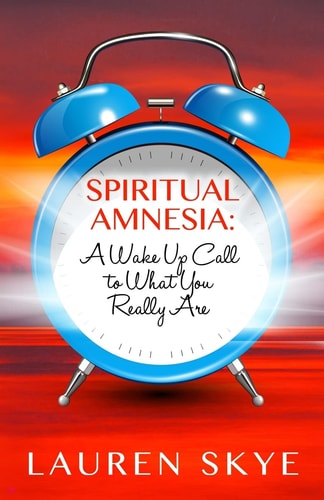 Spiritual Amnesia A Wake Up Call To What You Really Are