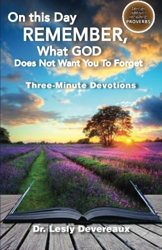 On This Day Remember What God Does Not Want You to Forget