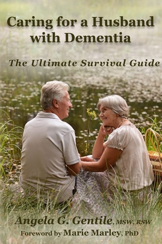 Caring for a Husband with Dementia The Ultimate Survival Guide