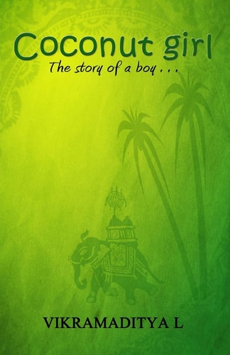 Coconut Girl The Story of a Boy
