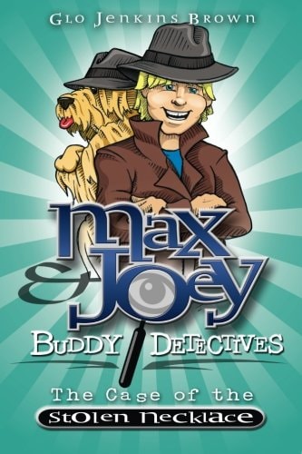 Max and Joey Buddy Detectives The Case of the Stolen Necklace