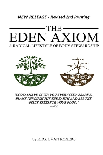 The Eden Axiom A Radical Lifestyle of Body Stewardship