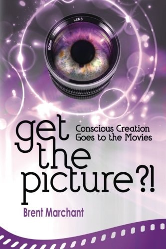 Get the Picture?! Conscious Creation Goes to the Movies