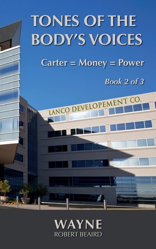 Tones of the Body's Voices Carter = Money = Power