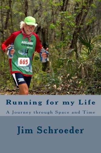Running for My Life A Journey Through Space and Time