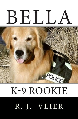Bella K-9 Rookie