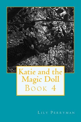 Katie and the Magic Doll Book 4