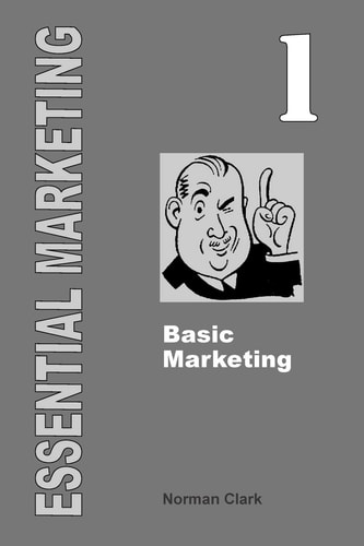 Essential Marketing 1 Basic Marketing
