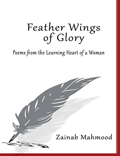 Feather Wings of Glory Poems from the Learning Heart of a Woman