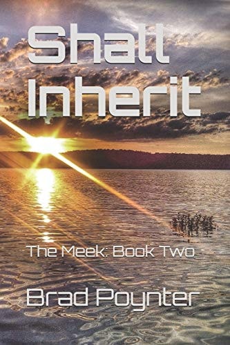 Shall Inherit The Meek: Book Two