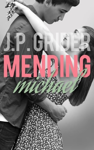 Mending Michael