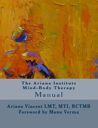 The Ariana Institute Mind-Body Therapy Manual