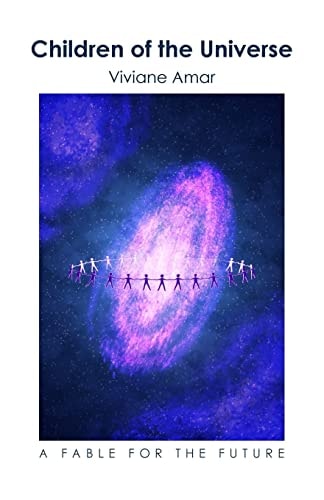 Children of the Universe A Fable for the Future
