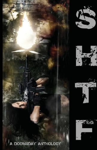 Shtf A Doomsday Anthology