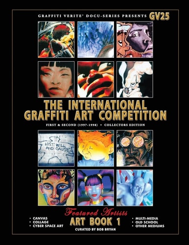 Graffiti Verite' 25 (GV25) the International Graffiti Art Competition-Art Book 1 First and Second (1997-1998) - Collectors Edition