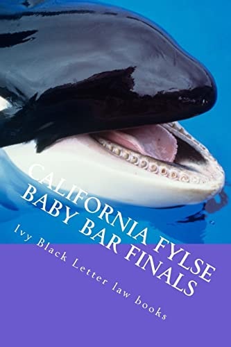 California FYLSE Baby Bar Finals Big Rests Baby Bar Method - Aspire to Have a Model Baby Bar Examination
