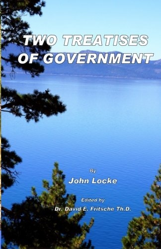 Two Treatises of Government Fundamental Theories of Human Government