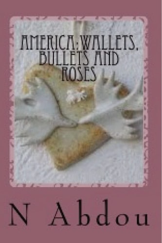 America Wallets, Bullets and Roses